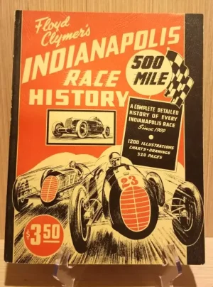 Indy 500 history 1909-1941 Printed 1946.
